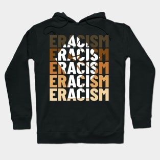 Eracism Erase Racism Black Lives Matter Hoodie